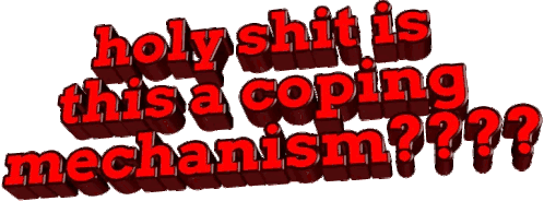 Copingmechanism Anxiety Sticker - Copingmechanism Coping Anxiety Stickers