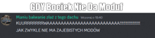 gdy bociek nie da moduf is written on a screen