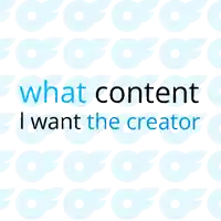 a sign that says what content i want the creator on it