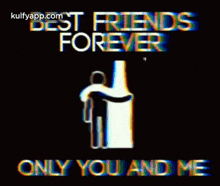 Only You And Me.Gif GIF - Only You And Me Best Friends Forever GIFs