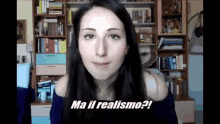 Ilenia Ma Il Realismo GIF - Ilenia Ma Il Realismo GIFs