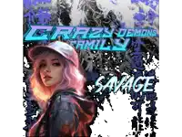 a poster for crazy demons family savage with a girl wearing a hat