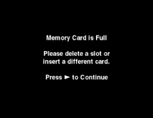 a black screen with white text that says `` memory card is full please delete a slot or insert a different card . ``