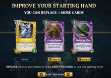 a screenshot of a video game that says improve your starting hand