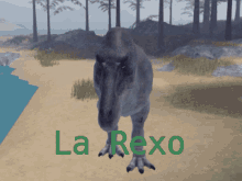 La Rexo Tyrannosaurus Rex GIF - La Rexo Tyrannosaurus Rex Dinosaur World Mobile GIFs