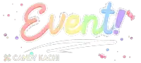 the word event is written in colorful letters