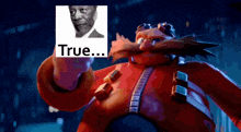 a cartoon character has a picture of a man and the word true on it