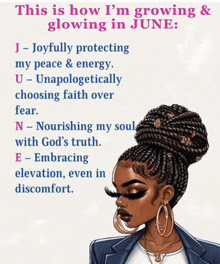 a picture of a woman with braids and the words " this is how i 'm growing & glowing in june " on top