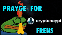 a cartoon frog praying with the words prayge for frens