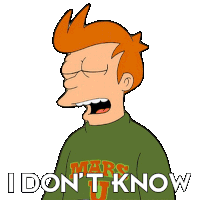 I Don'T Know Philip J Fry Sticker - I Don'T Know Philip J Fry Futurama Stickers