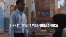 Africa Boys In The Hood GIF - Africa Boys In The Hood Like It Or Not GIFs