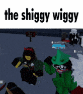 a group of people are standing in a room with the words the shiggy wiggy above them