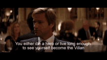 Harvey Dent The Dark Knight GIF - Harvey Dent The Dark Knight You Either Die A Heto Or Live Long Enough To See Yourself Become The Villan GIFs