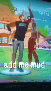 a man and a woman are dancing in a video game and the words add me mud are on the screen