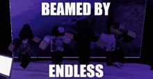 beamed by endless stabbln