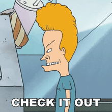 a cartoon of beavis says check it out