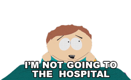 Im Not Going To The Hospital Eric Cartman Sticker - Im Not Going To The Hospital Eric Cartman South Park Stickers