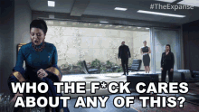 Who The Fuck Cares About Any Of This Chrisjen Avasarala GIF - Who The Fuck Cares About Any Of This Chrisjen Avasarala The Expanse GIFs