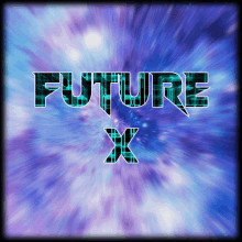Future X GIF - Future X GIFs