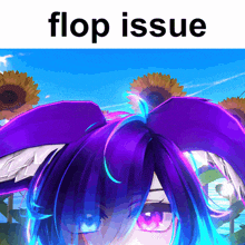 a picture of a girl with purple hair and the words flop issue on the bottom