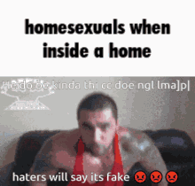 Home Homesexuals When Inside A Home GIF - Home Homesexuals When Inside A Home He Do Be Kinda Thicc Doe Ngl Lmap GIFs