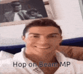 a picture of a man with the words hop on beam mp on it