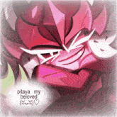 a picture of a cartoon character with the words pitaya my beloved on the bottom