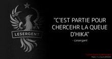 a black and white image of a bird with a hammer and the words " lesergent "
