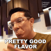 Pretty Good Flavor Jorge Martinez GIF - Pretty Good Flavor Jorge Martinez Vegas Must Try GIFs
