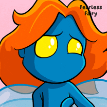 a cartoon of a blue fairy with orange hair and the words fearless fairy on the bottom