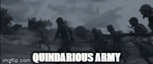 Quindarious Army GIF - Quindarious Army Charge GIFs