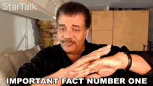 Important Fact Number One Neil Degrasse Tyson GIF - Important Fact Number One Neil Degrasse Tyson Startalk GIFs