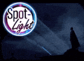 a man in a cape is standing in front of a sign that says spot light .