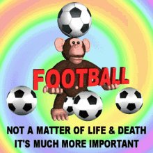 Football Is Important Not A Matter Of Life And Death GIF - Football Is Important Not A Matter Of Life And Death Soccer GIFs