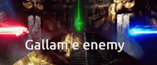 Gallam Enemy GIF - Gallam Enemy Gallam Enemy GIFs