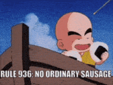 a cartoon character holding a sausage says rule 936: no ordinary sausage