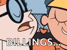 a couple of cartoon characters with the words billings on the bottom right