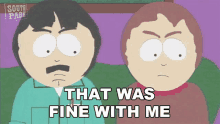 That Was Fine With Me Sharon Marsh GIF - That Was Fine With Me Sharon Marsh Randy Marsh GIFs