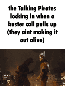 the talking pirates are locking in when a buster call pulls up