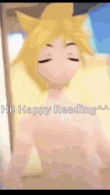 a cartoon character with yellow hair and the words hi happy reading