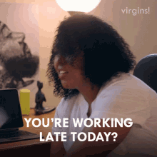 Youre Working Late Today Delina GIF - Youre Working Late Today Delina Virgins GIFs