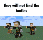 They Will Not Find The Bodies Minecraft GIF