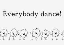Everybody Dance Dance GIF