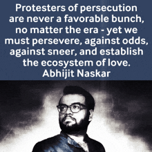 a poster that says protesters of persecution are never a favorable bunch no matter the era yet we must persevere against odds