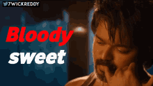 Leo Bloody Sweet GIF - Leo Bloody Sweet Thalapathy Vijay GIFs