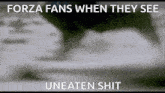 Forza Fans When They See Uneaten Shit GIF - Forza Fans When They See Uneaten Shit GIFs
