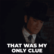 Thats Was My Only Clue William Murdoch GIF - Thats Was My Only Clue William Murdoch Murdoch Mysteries GIFs