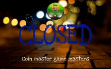Coinmaster Closed GIF