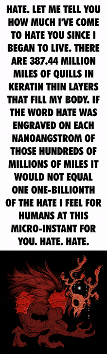 a poster that says hate let me tell you how much i ve come to hate you since i began to live