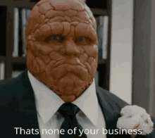 Ben Fantastic Four GIF - Ben Fantastic Four None Of Your Business GIFs